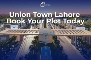 Union Town Lahore Secure Your Plot Today