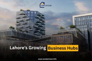 Commercial Property Investment in Lahore – Key Factors to Consider -Land Advisor