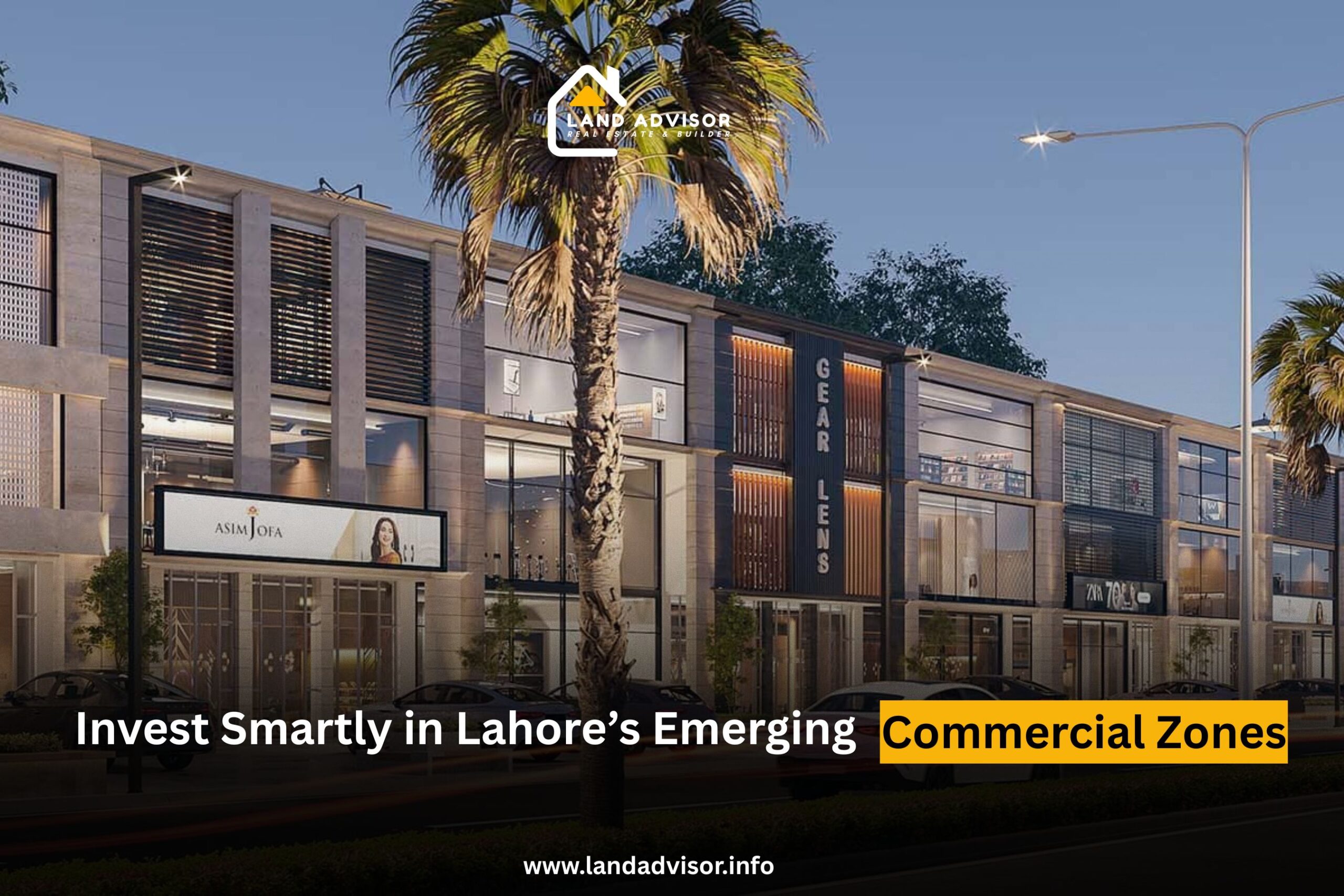 Invest Smartly in Lahore’s Emerging Commercial Zones