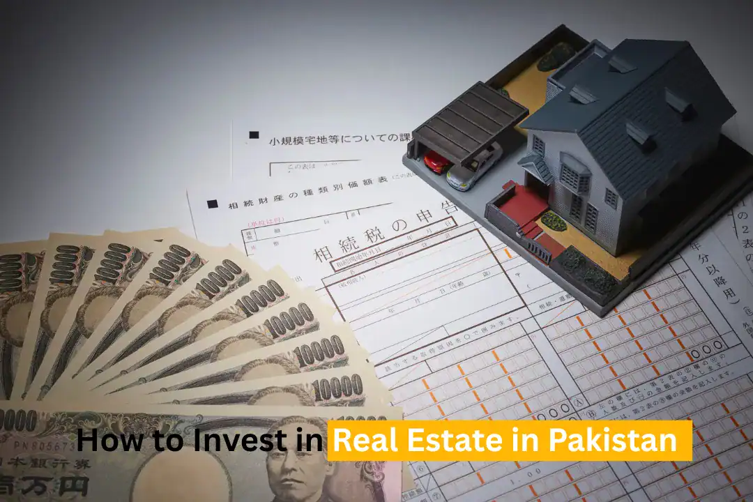 how to invest in real estate in pakistan -Land Advisor